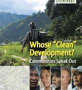 Whose “Clean” Development? Communities Speak Out