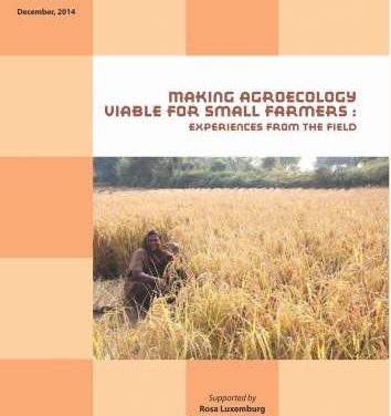 Making Agroecology Viable for Small Farmers: Experiences from the Field