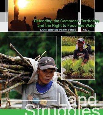 Defending the Commons, Territories and the Right to Food and Water LRAN Briefing Paper Series no. 2