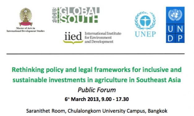 Public Forum: Rethinking policy and legal frameworks for inclusive and sustainable investments in agriculture in Southeast Asia