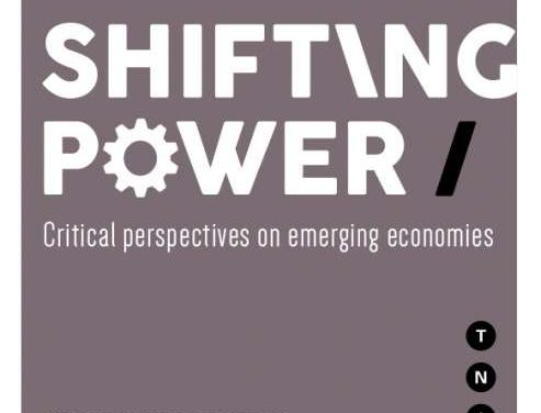 Focus on the Global South Contributes to TNI’s “Shifting Power” Reader