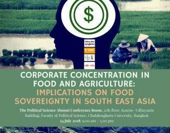 Corporate Concentration in Food and Agriculture; Implications on Food Sovereignty in South East Asia