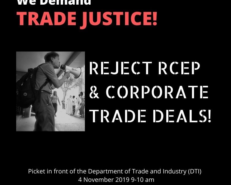 We demand Trade Justice: Reject RCEP and Corporate Trade Deals!