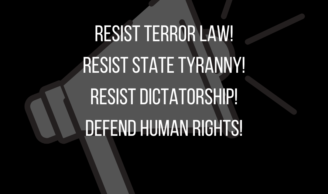RESIST TERROR LAW!