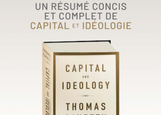 Lecture de Piketty I: Un résumé concis et complet de Capital et idéologie