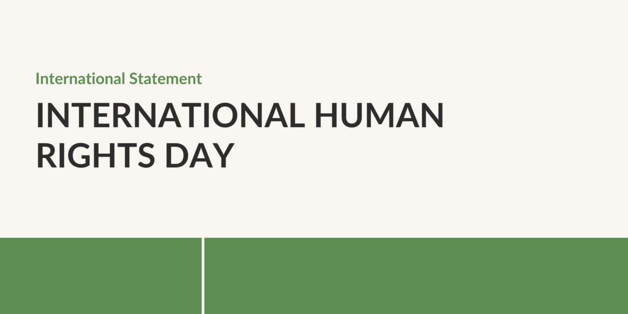 International Human Rights Day – International Statement
