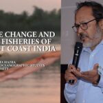 Policy and Livelihood Challenges for India’s Fishing Communities: Fisheries, the Climate Crisis and the Indian state’s response