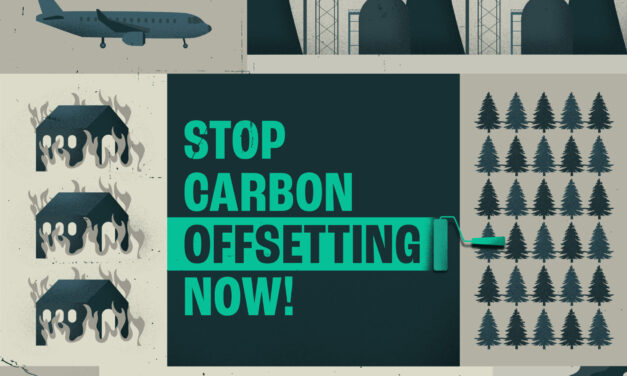 Hentikan carbon offset sekarang!