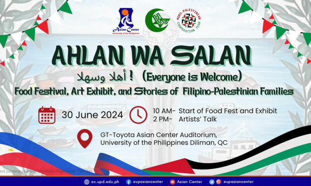 Ahlan Wa Salan (Everyone is Welcome): Food Festival, Art Exhibit, and Stories of the Filipino-Palestinian Families | A Cultural Festival